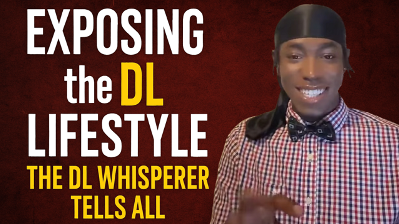 DL WHISPERER: TALKS THE DL LIFESTYLE